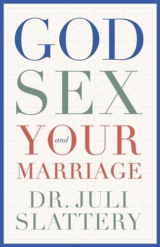 God, Sex, and Your Marriage