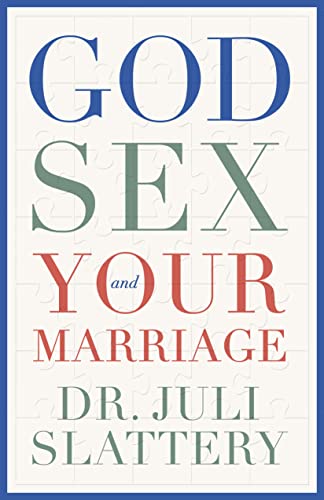 God, Sex, and Your Marriage von Moody Publishers