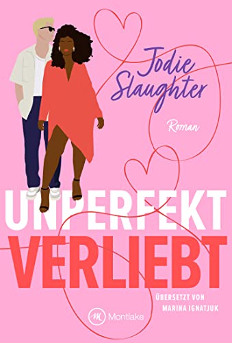 Unperfekt verliebt (Das große Los, Band 1) von Montlake