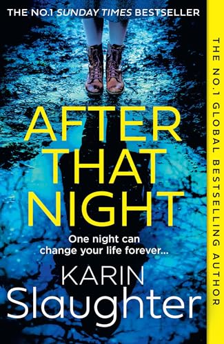 After That Night: The gripping new 2024 crime suspense thriller from the No.1 Sunday Times bestselling author (The Will Trent Series) von HarperCollins