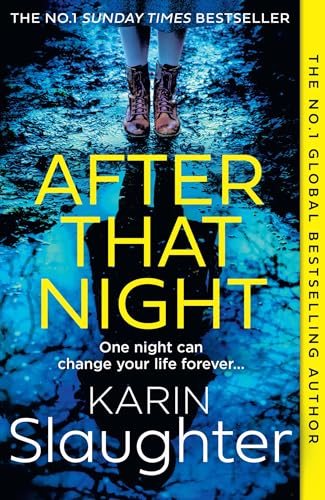 After That Night: The gripping new 2024 crime suspense thriller from the No.1 Sunday Times bestselling author (The Will Trent Series)