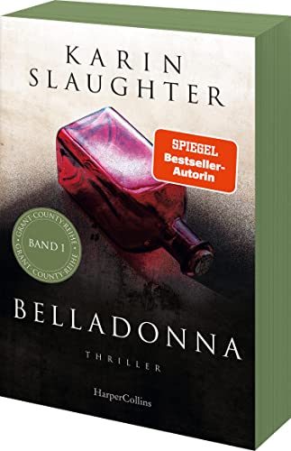 Belladonna: Thriller | Der brillante Debütroman der SPIEGEL-Bestsellerautorin – spannend und nichts für schwache Nerven! | Mit exklusivem Farbschnitt ... Erstauflage (Grant-County-Serie, Band 1)