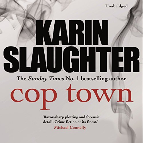 Cop Town: The unputdownable crime suspense thriller from No.1 Sunday Times bestselling author Cop Town: The unputdownable crime suspense thriller from No.1 Sunday Times bestselling author