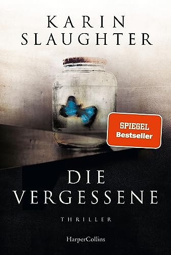 Die Vergessene: Thriller | SPIEGEL-Bestseller Autorin | Die spannende Weitererzählung von »Ein Teil von ihr« Die Vergessene: Thriller | SPIEGEL-Bestseller Autorin | Die spannende Weitererzählung von »Ein Teil von ihr«
