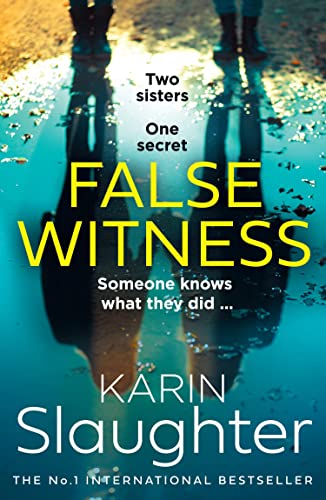 False Witness: The stunning, heart-breaking, crime mystery suspense thriller from the No.1 Sunday Times bestselling author False Witness: The stunning, heart-breaking, crime mystery suspense thriller from the No.1 Sunday Times bestselling author