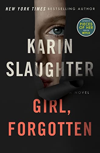 Girl, Forgotten: A Novel Girl, Forgotten: A Novel
