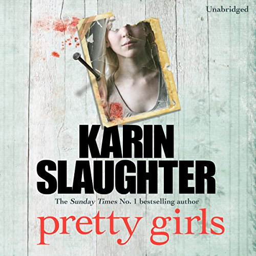 Pretty Girls: A Novel Pretty Girls: A Novel