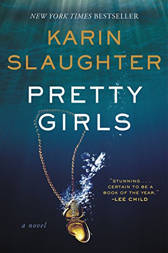 Pretty Girls: A Novel Pretty Girls: A Novel