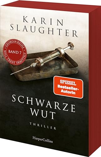 Schwarze Wut: Thriller | Ein weiterer spannungsgeladener Roman der SPIEGEL-Bestsellerautorin – Will Trent im Einsatz | Erstauflage mit limitiertem Farbschnitt (Georgia-Serie, Band 7)