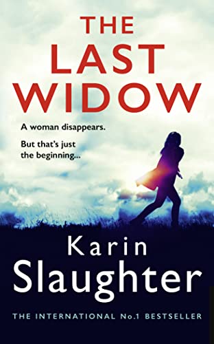 The Last Widow: A woman disappears (The Will Trent Series, Band 9)