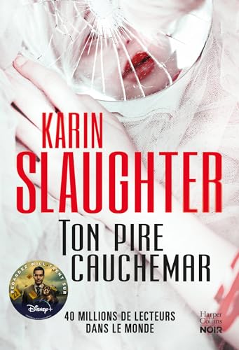 Ton pire cauchemar: Le nouveau thriller dans l'univers de Will Trent, à l'origine de la série disponible sur TF1 ! von HarperCollins noir