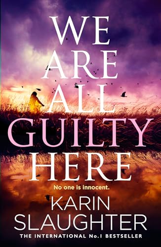 We Are All Guilty Here: The addictive new 2025 crime suspense thriller from the No.1 Sunday Times bestselling author that will keep you up all night. We Are All Guilty Here: The addictive new 2025 crime suspense thriller from the No.1 Sunday Times bestselling author that will keep you up all night. von HarperCollins