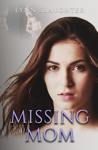 Missing Mom von Fire & Ice Young Adult Books