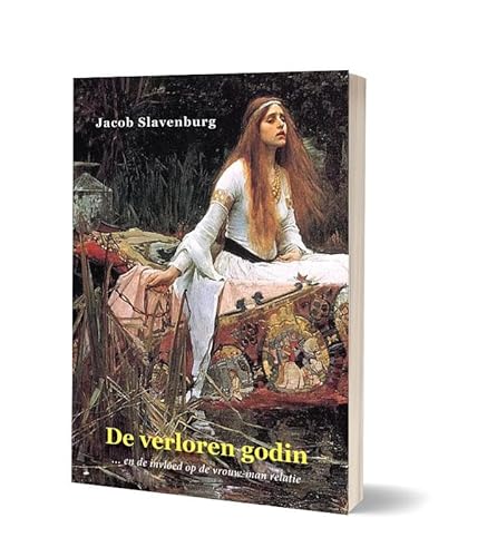 De verloren godin: en de invloed op de vrouw-man relatie von London Books