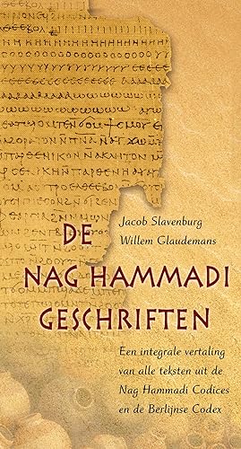 De Nag Hammadigeschriften: een integrale vertaling van alle teksten uit de Nag Hammadi Codices en de Berlijnse Codex von AnkhHermes, Uitgeverij