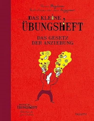 Das kleine Übungsheft - Das Gesetz der Anziehung