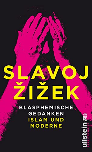 Blasphemische Gedanken: Islam und Moderne (Streitschrift) Blasphemische Gedanken: Islam und Moderne (Streitschrift)
