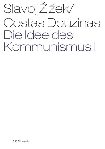 Die Idee des Kommunismus: Band I (EDITION THEORIE)