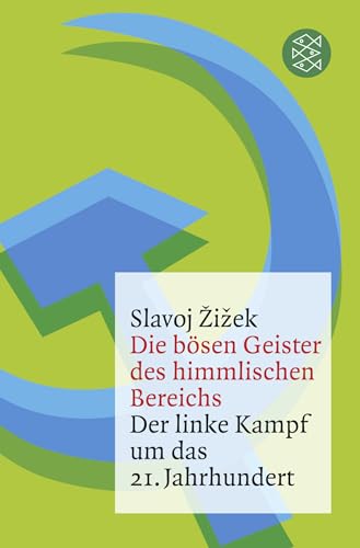 Die bösen Geister des himmlischen Bereichs: Der linke Kampf um das 21. Jahrhundert