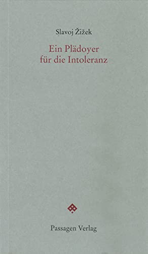 Ein Plädoyer für die Intoleranz (Passagen forum) von Passagen Verlag Ges.M.B.H