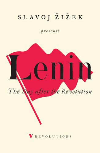 The Day After the Revolution: Remembering, Repeating, and Working Through (Revolutions) von Verso