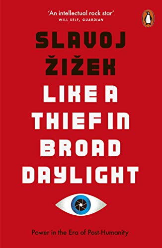 Like A Thief In Broad Daylight: Power in the Era of Post-Humanity Like A Thief In Broad Daylight: Power in the Era of Post-Humanity von Penguin Books Ltd (UK)