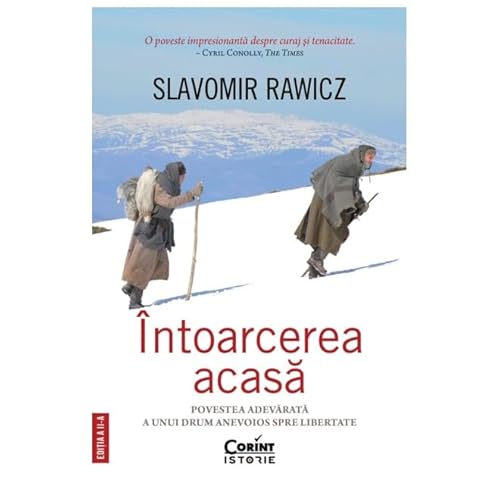 Intoarcerea Acasa. Povestea Adevarata A Unui Drum Anevoios Spre Libertate von Corint