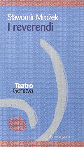 I reverendi (Teatro stabile di Genova) von Il Nuovo Melangolo
