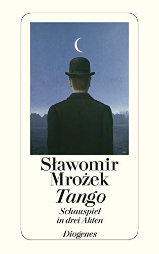 Tango: Schauspiel in drei Akten (detebe)