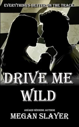 Drive Me Wild