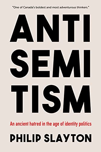 Antisemitism: An Ancient Hatred in the Age of Identity Politics von Sutherland House Books