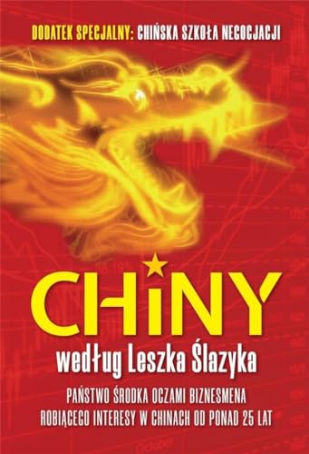 Chiny według Leszka Ślazyka von Fronda
