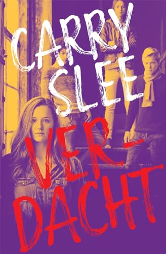 Verdacht von Carry Slee