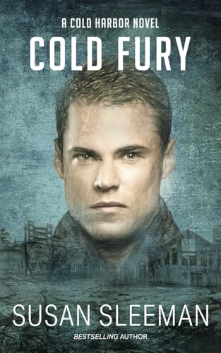 Cold Fury: (Cold Harbor - Book 3)