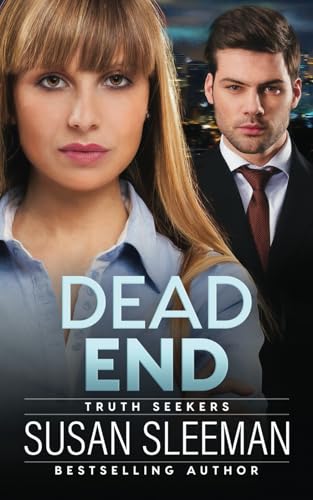 Dead End: (Truth Seekers Book 3)