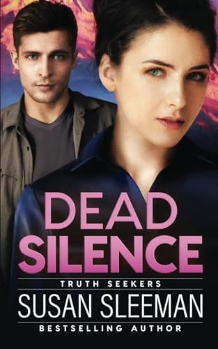 Dead Silence: (Truth Seekers Book 2) von Edge of Your Seat Books, Inc.