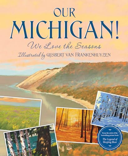 Our Michigan!: We Love the Seasons von Sleeping Bear Press