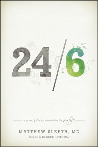 24/6: A Prescription for a Healthier, Happier Life (No Series Linked)