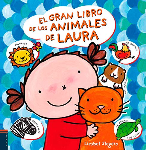 El gran libro de los animales de Laura (Álbumes ilustrados) von Edelvives
