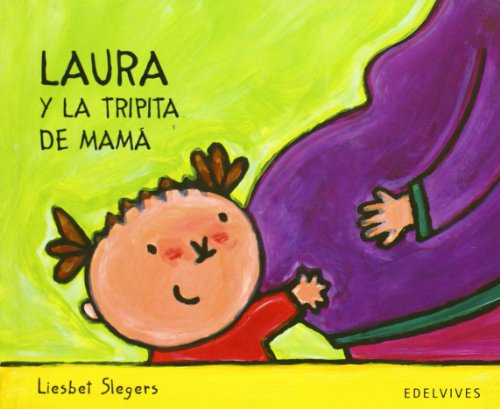 Laura y la tripita de mamá von Editorial Luis Vives (Edelvives)