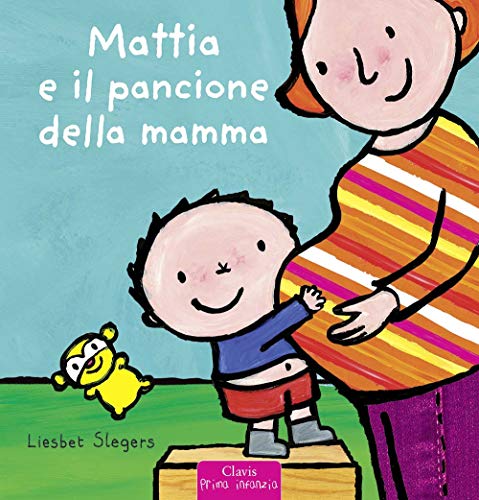 Mattia e il pancione della mamma. Ediz. a colori (Prima infanzia) von PRIMA INFANZIA