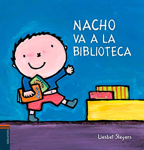 Nacho Va a la Biblioteca (Nacho y Laura, Band 3)