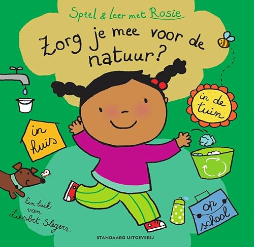 Zorg je mee voor de natuur? (Speel & leer met Rosie) von SU Kids & Digits