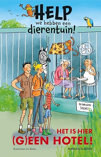 Het is hier (g)een hotel! (Help, we hebben een dierentuin!, 2) von Kluitman