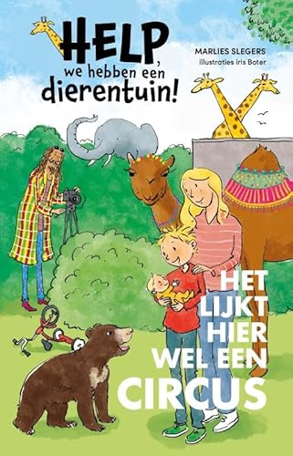 Het lijkt hier wel een circus (Help, we hebben een dierentuin!) von Kluitman Alkmaar B.V., Uitgeverij