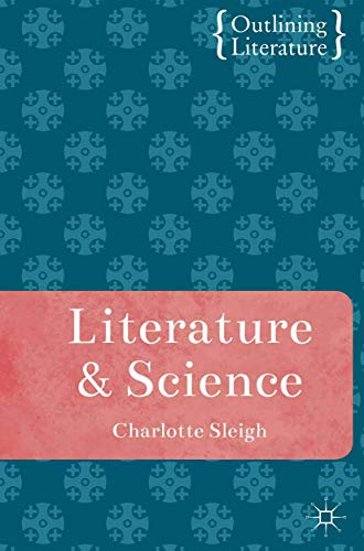 Literature and Science (Outlining Literature) von Red Globe Press