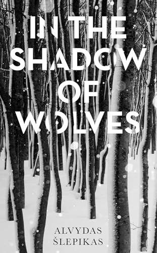 In the Shadow of Wolves: A Times Book of the Year, 2019