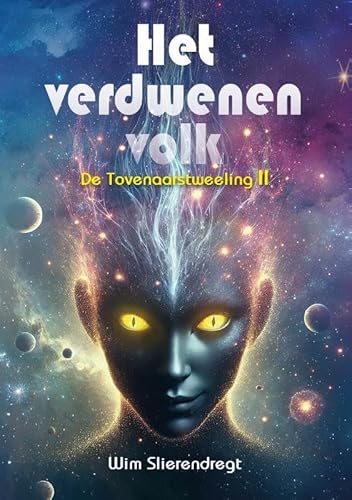 Het verdwenen volk (De tovenaarstweeling, 2) von Ambilicious LLP