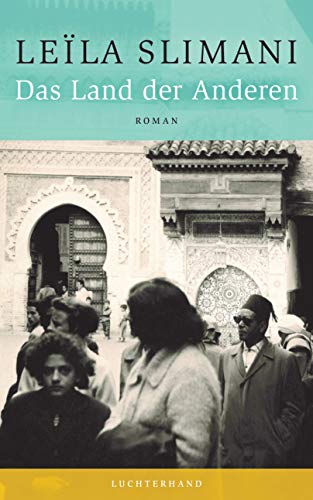 Das Land der Anderen: Roman von Luchterhand Literaturvlg.