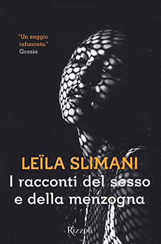 I racconti del sesso e della menzogna (Scala stranieri) I racconti del sesso e della menzogna (Scala stranieri)